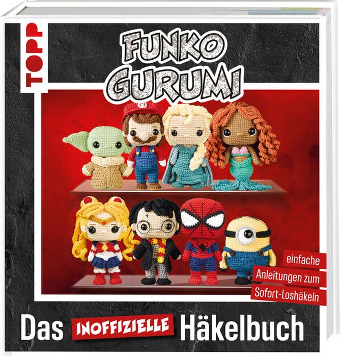 Das inoffizielle Häkelbuch - Funkogurumi