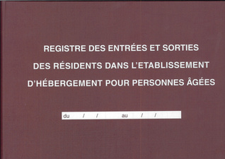 ELVE Registre "Entrées et sorties des résidents dans l'EHPA