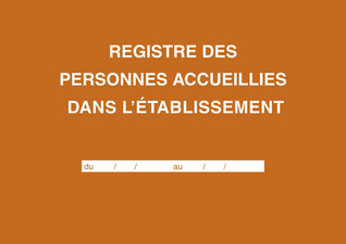 Image ELVE Registre des personnes accueillies dans l'établissement